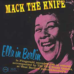 Ella Fitzgerald - Mack the Knife Ella In Berlin